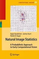 Natural Image Statistics - Hyvarinen, Aapo a Hurri, Jarmo a Hoyer, Patrick O.