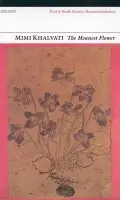 Meanest Flower - Khalvati, Mimi