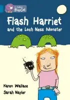 Flash Harriet and the Loch Ness Monster - Wallace, Karen