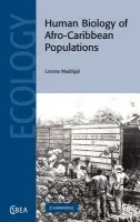 Human Biology of Afro-Caribbean Populations - Madrigal, Lorena (University of South Florida)