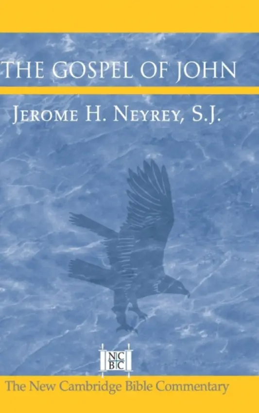 Gospel of John - Neyrey, Jerome H. (University of Notre Dame, Indiana)
