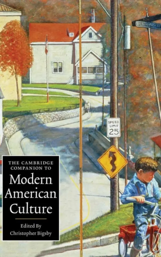 Cambridge Companion to Modern American Culture