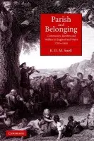 Parish and Belonging - Snell, K. D. M. (University of Leicester)