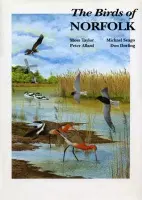 Birds of Norfolk - Taylor, Moss a Dorling, Don a Seago, Michael a Allard, Peter