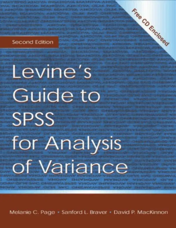 Levine's Guide to SPSS for Analysis of Variance - Braver, Sanford L. a MacKinnon, David P. a Page, Melanie