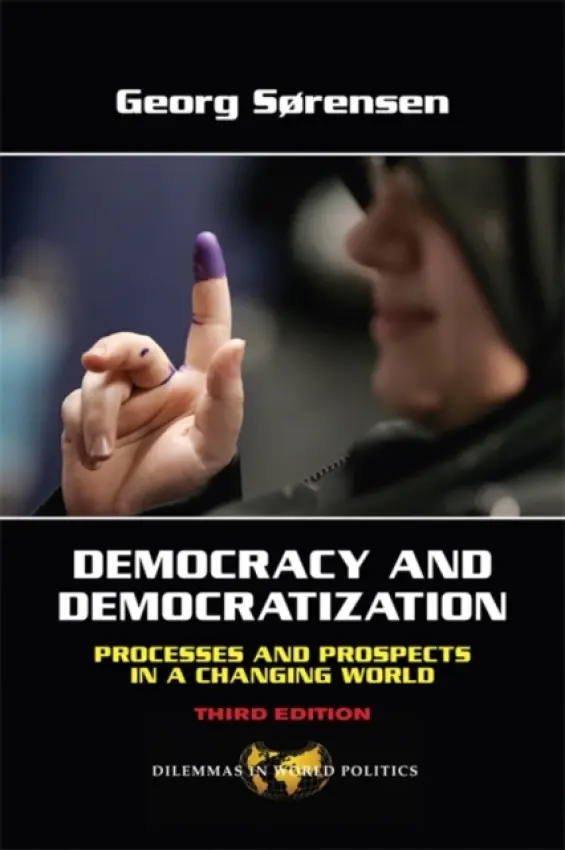 Democracy and Democratization - Sorensen, Georg