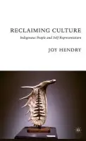 Reclaiming Culture - Hendry, J.