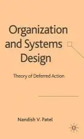 Organization and Systems Design - Patel, N.