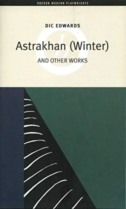 Astrakhan (Winter) and other works - Edwards, Dic (Author)