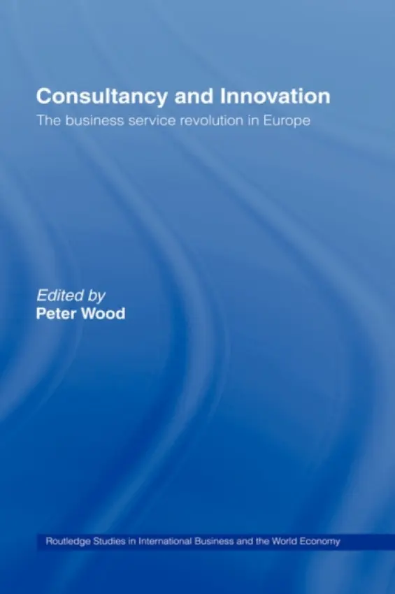 Consultancy and Innovation - Wood, Peter