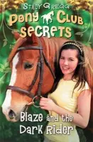 Blaze and the Dark Rider - Gregg, Stacy