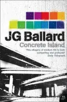 Concrete Island - J.G. Ballard