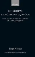 Episcopal Elections 250-600 - Norton, Peter (Teacher at the Dragon School, Oxford)