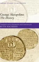 George Akropolites: The History