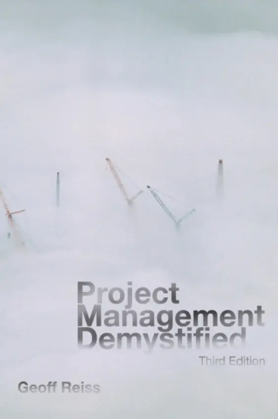 Project Management Demystified - Reiss, Geoff