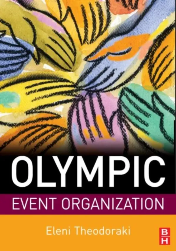 Olympic Event Organization - Theodoraki, Eleni (Edinburgh Napier University, UK)