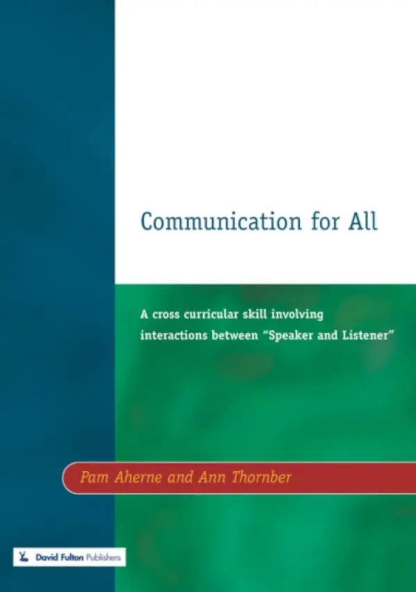 Communication for All - Aherne, Pam a Thornber, Ann