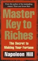 Master Key to Riches - Hill, Napoleon