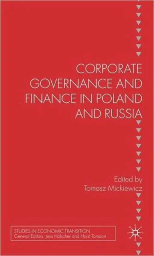 Corporate Governance and Finance in Poland and Russia