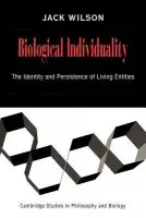 Biological Individuality - Wilson, Jack (Washington and Lee University, Virginia)