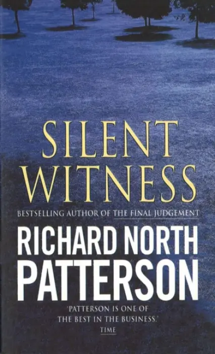 Silent Witness - Patterson, Richard North