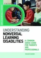 Understanding Nonverbal Learning Disabilities - Mamen, Maggie