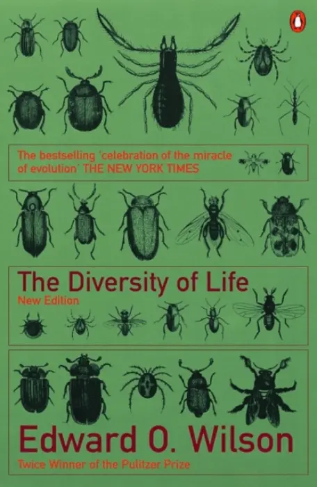 Diversity of Life - Wilson, Edward O.