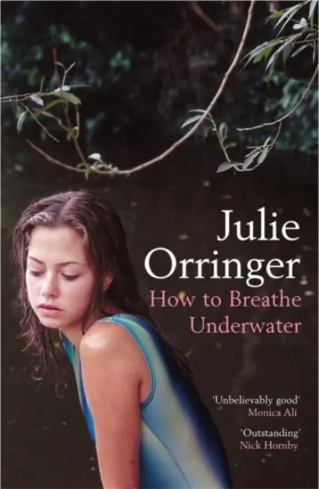 How to Breathe Underwater - Orringer, Julie