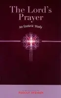 Lord's Prayer - Steiner, Rudolf
