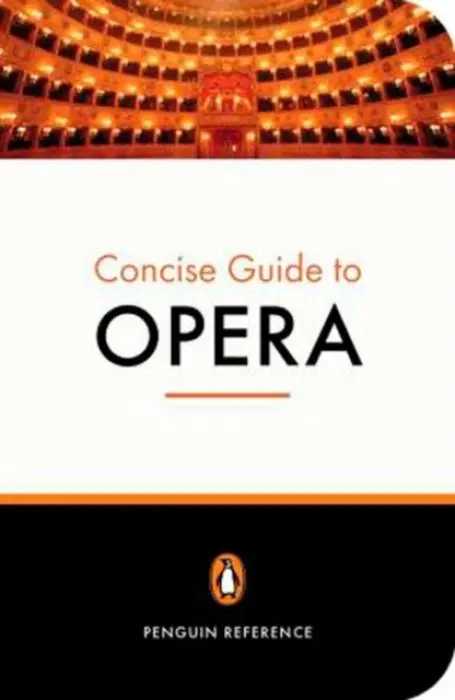 Penguin Concise Guide to Opera - Holden, Amanda