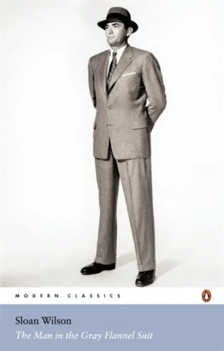 Man in the Gray Flannel Suit - Wilson, Sloan
