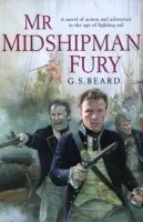Mr Midshipman Fury - Beard, G.S.