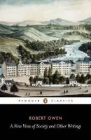 New View of Society and Other Writings - Claeys, Gregory a Owen, Robert