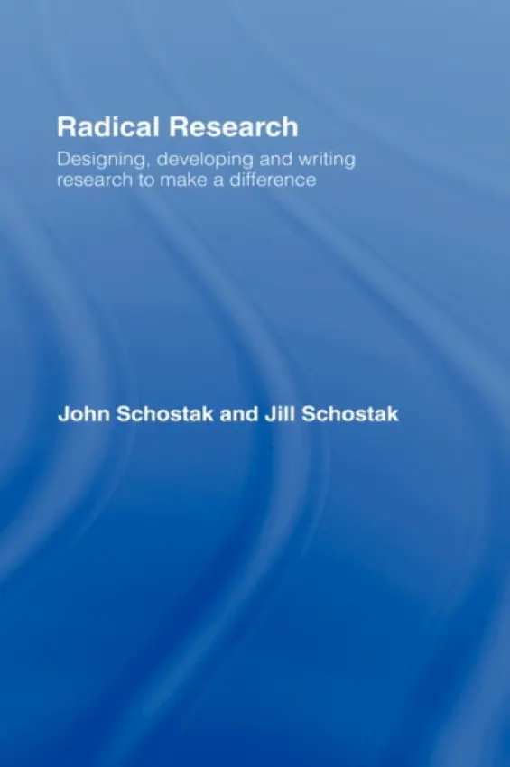 Radical Research - Schostak, John a Schostak, Jill (University of East Anglia, UK)