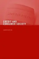 Credit and Consumer Society - Burton, Dawn (Queen Mary, University of London, UK)