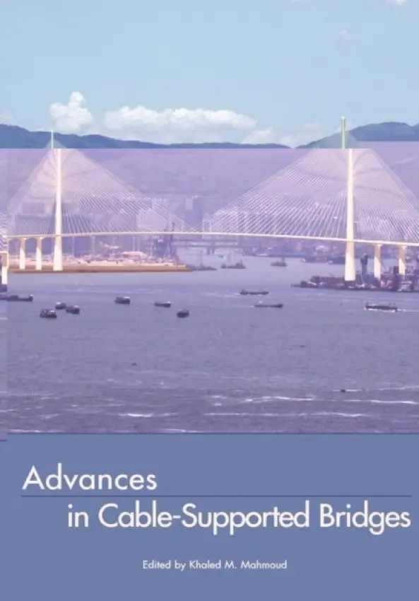 Advances in Cable-Supported Bridges