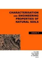 Characterisation and Engineering Properties of Natural Soils, Two Volume Set