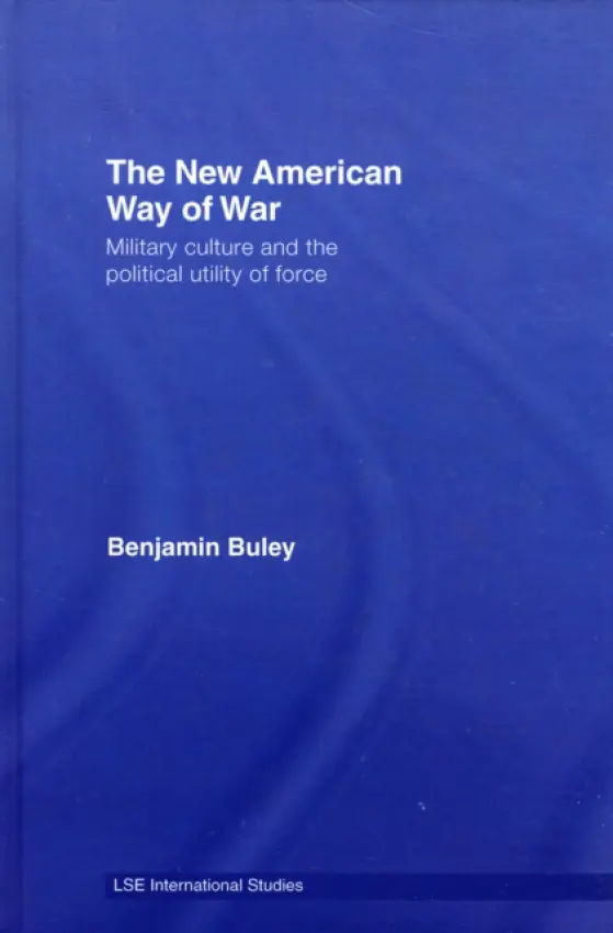 New American Way of War - Buley, Ben