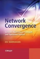 Network Convergence - Hanrahan, Hu (University of the Witwatersrand, South Africa)