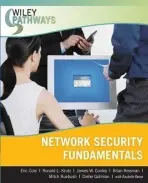 Wiley Pathways Network Security Fundamentals - Cole, Eric a Krutz, Ronald L. (Carnegie-Mellon University, Huntingdon, Pennsylvania) a Conley, James a Reisman, Brian a Ruebush, Mitch a Gollmann, Dieter (Microsoft Research, Cambridge, UK)