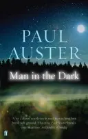 Man in the Dark - Auster, Paul