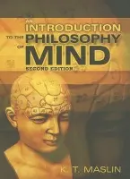 Introduction to the Philosophy of Mind - Maslin, Keith T. (Esher College)