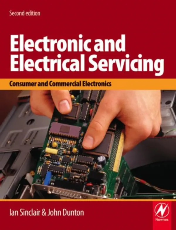 Electronic and Electrical Servicing - Dunton, John