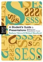 A Student's Guide to Presentations - Barbara Chivers, Michael Shoolbred