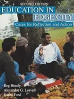 Education in Edge City - Hinely, Reg a Leavell, Alexandra G. a Ford, Karen