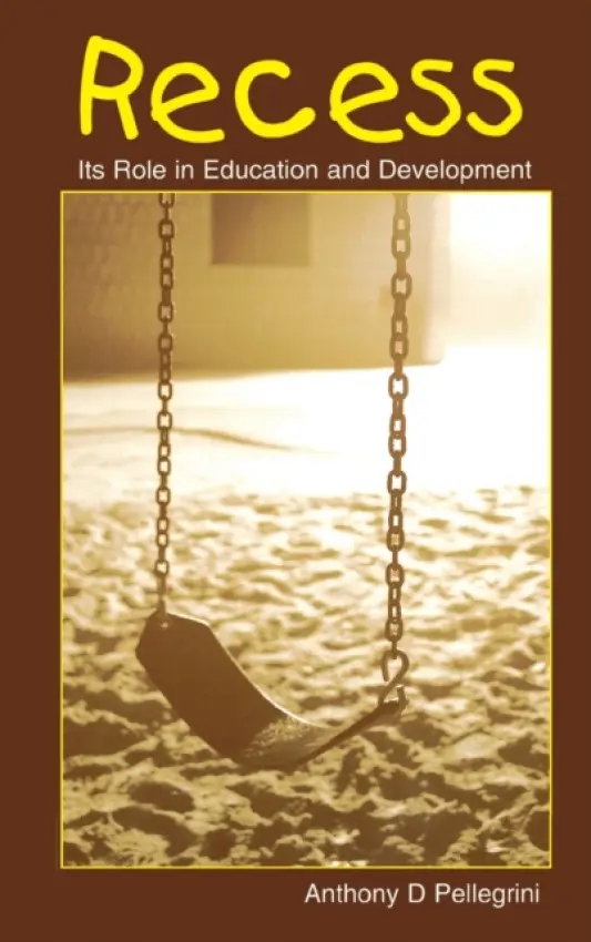 Recess - Pellegrini, Anthony D.