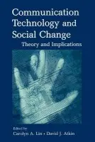 Communication Technology and Social Change