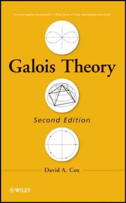Galois Theory - Cox, David A. (Amherst College, MA)