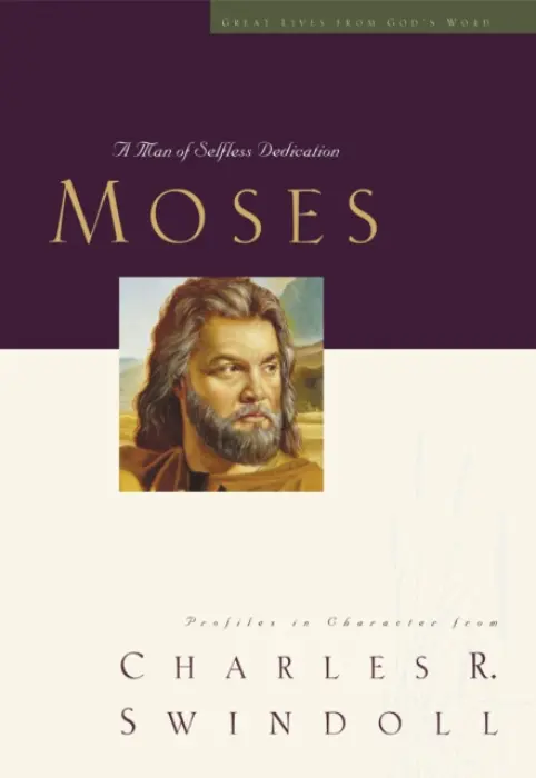 Great Lives: Moses - Swindoll, Charles R.