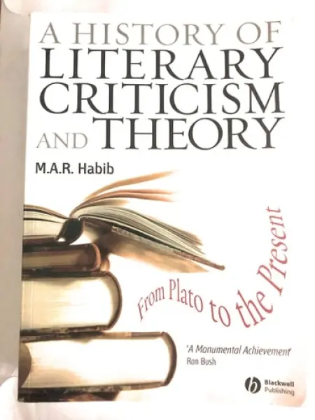 History of Literary Criticism - Habib, M. A. R. (Kingston University, UK)